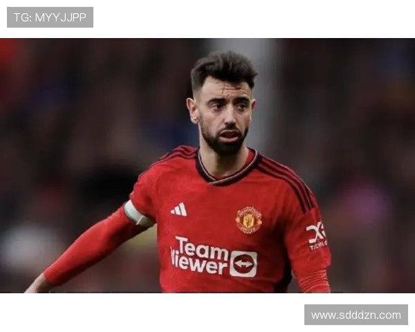 B费在曼联重建中的核心责任与地位分析 B费在曼联重建中的核心责任与地位分析